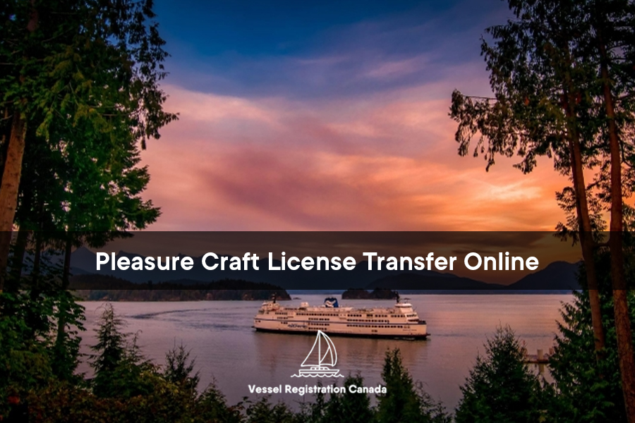 How to Transfer a Pleasure Craft License When You Purchase or Sell a Boat